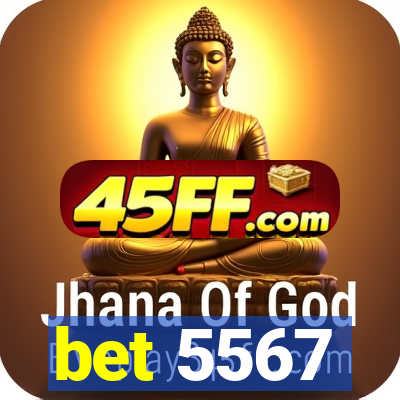 bet 5567